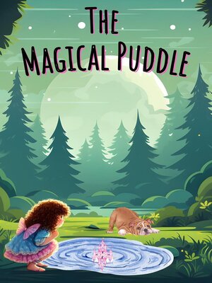 cover image of The Magical Puddle
